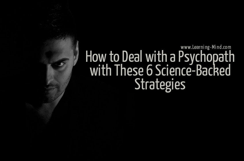 how to deal with a psychopath
