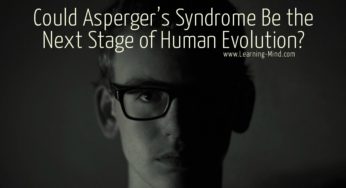 Signs Asperger’s Syndrome Could Be the Next Stage of Human Evolution