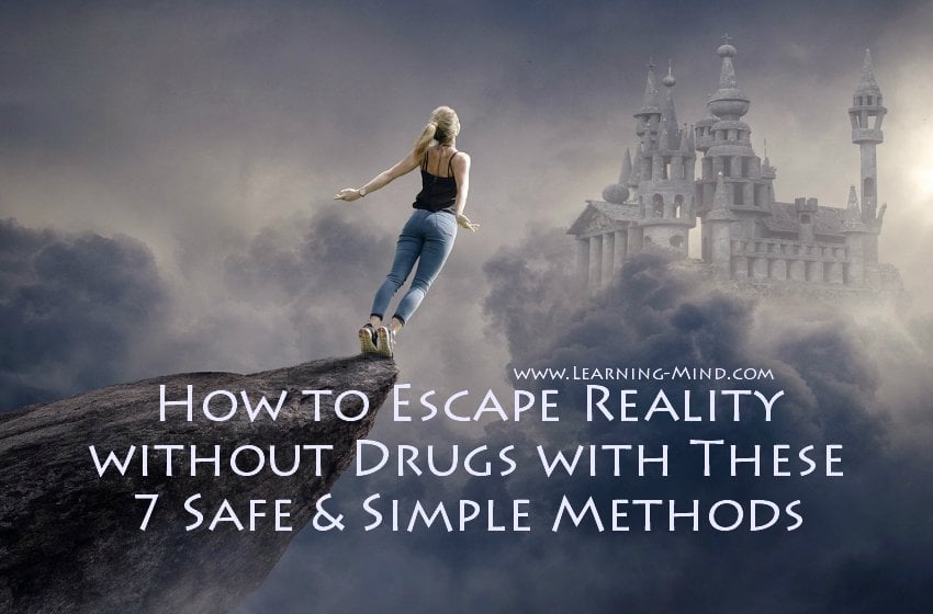 how to escape reality