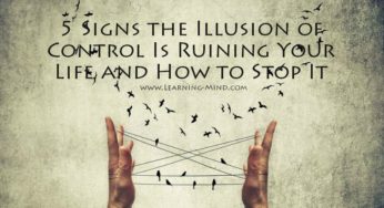 5 Signs the Illusion of Control Is Ruining Your Life and How to Stop It
