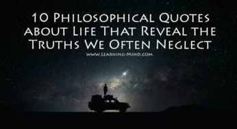 10 Philosophical Quotes about Life That Reveal the Truths We Often Neglect