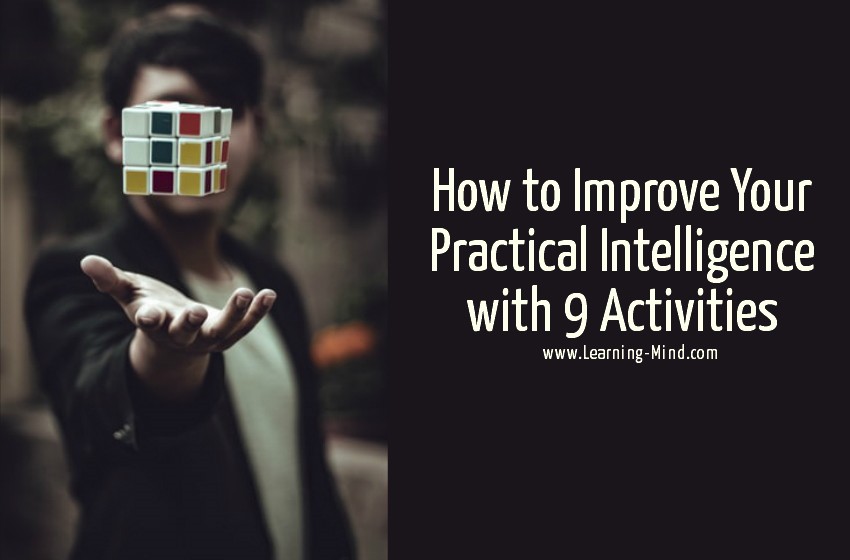 How to Improve Your Practical Intelligence with These 9 Activities