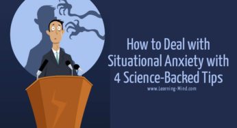 How to Deal with Situational Anxiety with 4 Science-Backed Tips