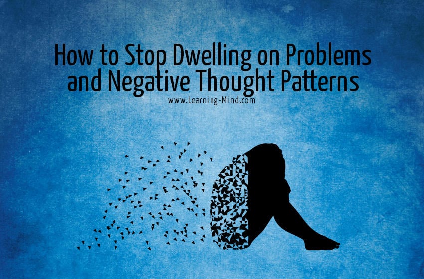 how to stop dwelling