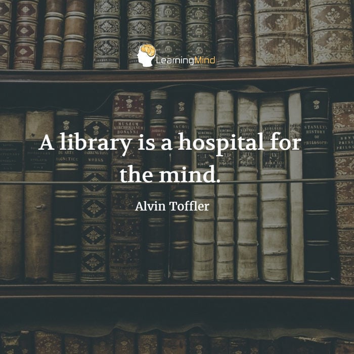 A library is a hospital for the mind.