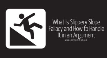 What Is Slippery Slope Fallacy and How to Handle It in an Argument
