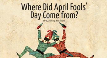 The Unknown History of April Fools’ Day: Origins & Traditions