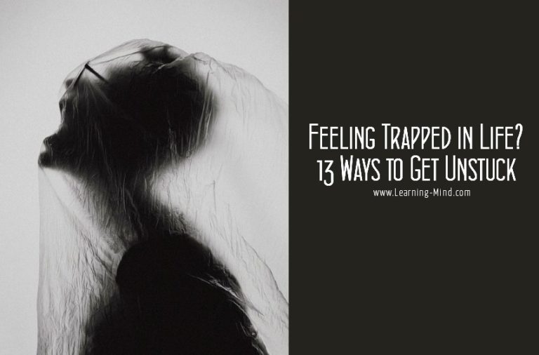 Read more about the article Feeling Trapped in Life? 13 Ways to Get Unstuck
