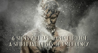 6 Signs of a Spiritual Crisis or Emergency: Are You Experiencing It?