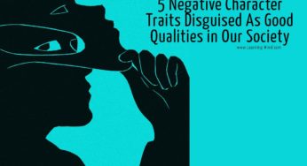 5 Negative Character Traits Disguised As Good Qualities in Our Society