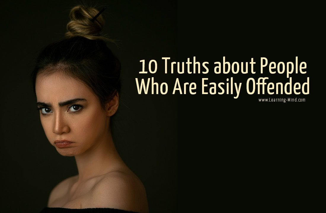 10 Truths about People Who Are Easily Offended