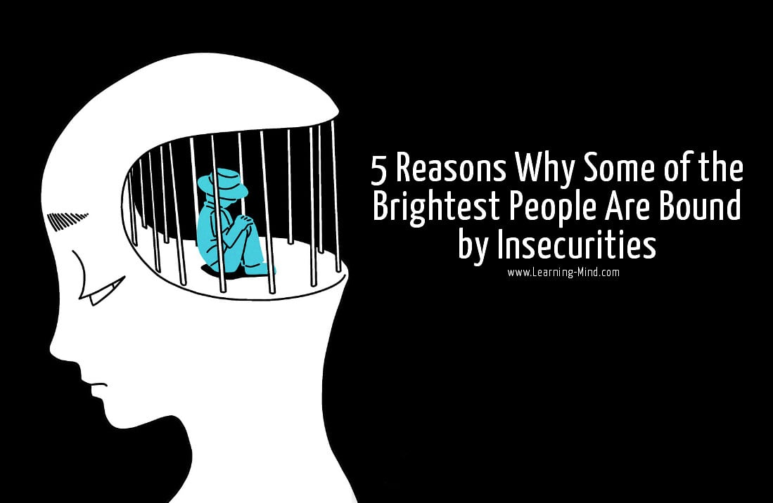 5 Reasons Why Intelligent People Are Bound by Insecurities