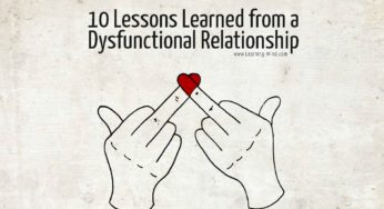 10 Lessons Learned from a Dysfunctional Relationship