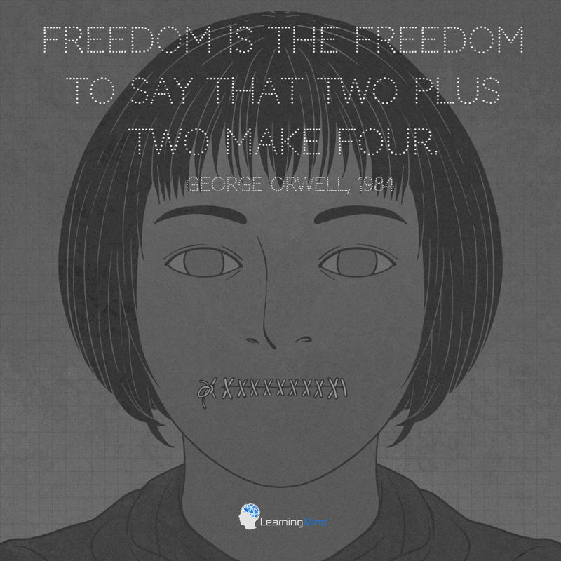 Freedom is the freedom to say that two plus two make four