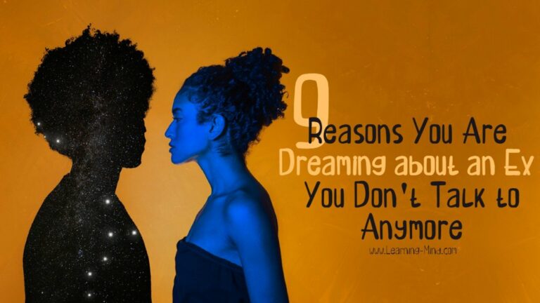 Read more about the article Dreaming about an Ex You Don’t Talk to Anymore? 9 Reasons to Help You Move On