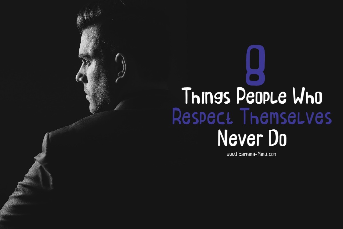 people who respect themselves never do