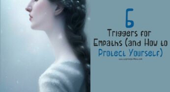 6 Triggers for Empaths and How to Protect Yourself